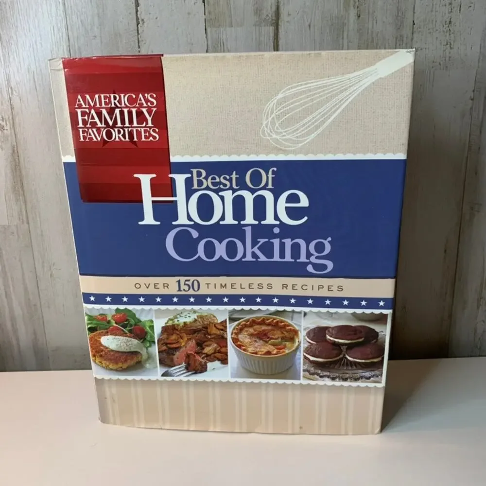 America’s Family Favorites Best of Home Cooking Hardcover